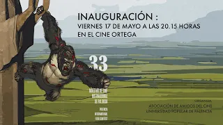 INAUGURACIÓN - 33 MUESTRA DE CINE INTERNACIONAL DE PALENCIA 2024
