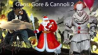 Guns, Gore & Cannoli 2 (НЛО, скелет Санты, Оно)