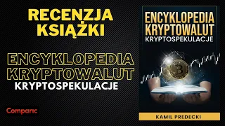 Recenzja książki “Encyklopedia Kryptowalut – Kryptospekulacje”