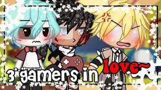 "3 Gamers in Love~"||BL GLMM||Polyamory