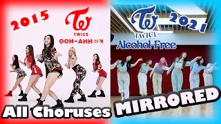 Twice (트와이스) -  Every Title Track Chorus (MIRRORED) || 2015 - 2021 (Like Ooh Ahh - Alcohol Free)
