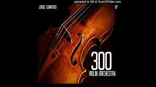 Jorge Quintero - 300 Violin Orchestra (Slowed)