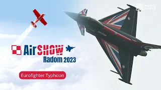 Eurofighter Typhoon | Air Show Radom 2023