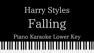 【Piano Karaoke Instrumental】Falling /  Harry Styles【Lower Key】