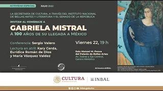 Homenaje a Gabriela Mistral: A 100 años de su llegada a México