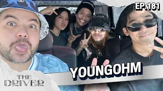The Driver EP.181 - YOUNGOHM