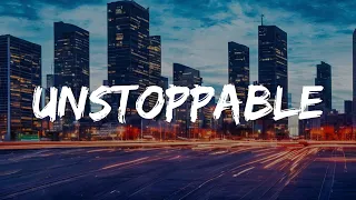 Sia - Unstoppable (Lyrics) || Ed Sheeran, Ruth B.,... || Playlist