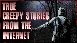 23 TRUE Creepy Stories From The Internet | #TrueCreepyStories