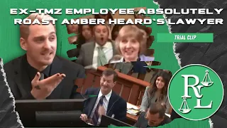 Ex-TMZ Employee ROASTS Amber Heard's Lawyer from the Stand, Courtroom Laughs at the Brutality