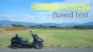 ホンダ フュージョン Speed test（HONDA FUSION CN250 Helix）