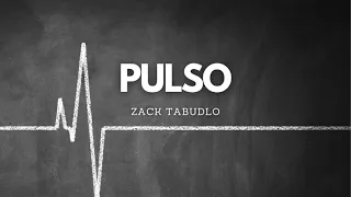 Pulso - Zack Tabudlo (Oh, kay dami-raming tao sa paligid) [Lyrics]