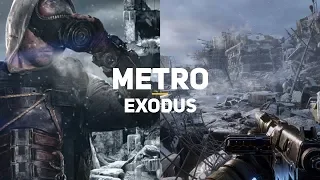 Metro: Exodus. Первый взгляд