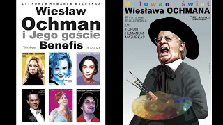 57 Forum Humanum Mazurkas - Benefis Wiesława Ochmana - cała część druga