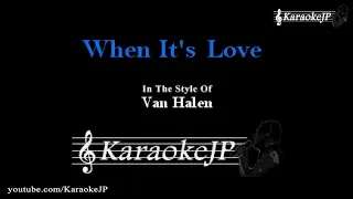 When It's Love (Karaoke) - Van Halen