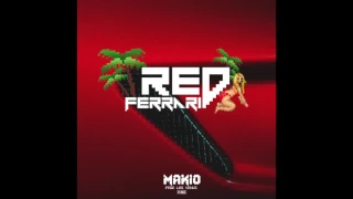 Makio - Red Ferrari (Prod. Las Venus) RnBass