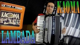 Kaoma-Lambada (accordion cover)