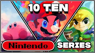 The Top 10 Nintendo Game Franchises of all Time