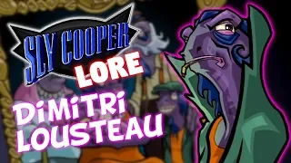 Sly Cooper - DIMITRI LOUSTEAU - Origin & History - Theory - Cut Mission - Cut Episode