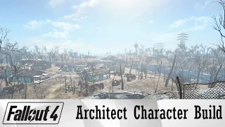 Fallout 4 Architect Character Build | The Settlement Building Kingmaker