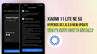 Xiaomi 11 Lite NE 5G HyperOS OS1.0.3.0 new update, India release date and more 🔥