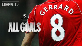 STEVEN GERRARD: ALL #UCL GOALS!