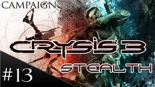 Crysis 3 Stealth Walkthrough: Part 13 - The Alpha Ceph - [HD] Gameplay