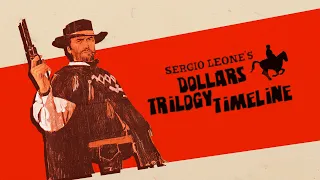 Sergio Leone's Dollar Trilogy Timeline