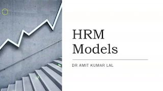 HRM Models | Fombrun | Harvard | Warwick | 5P Model