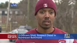 Eyewitness Calls Northeast Baltimore Shooting That Injured Two Officers 'Very Disturbing', Heard Mul