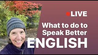 ACTION PLAN to Speak BETTER ENGLISH