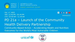 PD 21a – Launch of the Community Health Delivery Partnership
