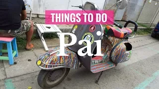 20 BEST THINGS TO DO IN PAI (ปาย )THAILAND | PAI TRAVEL GUIDE