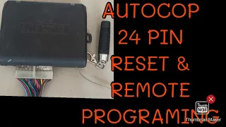 autocop 24 pin reset and remote programing