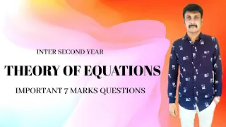 THEORY OF EQUATIONS (PART 3)