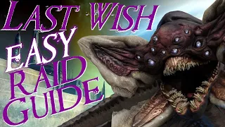 INSANELY EASY Last Wish Raid Guide!