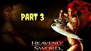 Heavenly Sword  | Story | Gameplay - Walkthrough | Part 3 | No Commentary | HD