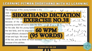 Exercise No.38 @ 60 WPM - Pitman Shorthand Dictation - KZ Learning #shorthand