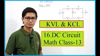 16. DC Circuit (KVL) Math Class-13