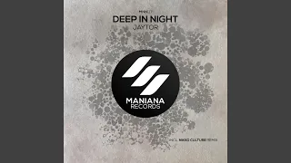 Deep in Night (Nikko Culture Remix)