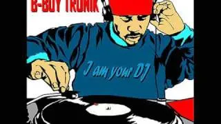 B-Boy Tronik - Body Rockin' Album Edit