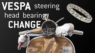 VESPA changing steering head bearing 🛵🔧 | TUTORIAL | SIP