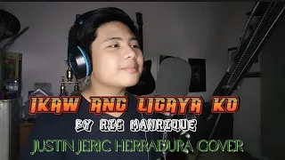 Ikaw Ang Ligaya Ko by Ric Manrique/Justin Jeric Herradura Cover