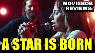 MovieBob Reviews: A Star is Born (2018)