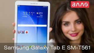 Видео-обзор планшета Samsung Galaxy Tab E SM-T561