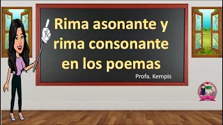 Rima asonante y consonante en los poemas