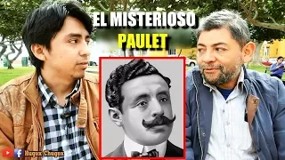 ¿Es PEDRO PAULET el hombre del Bicentenario? | Álvaro Mejía lo cuenta todo