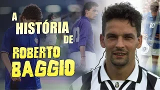 Conheça a HISTÓRIA de ROBERTO BAGGIO