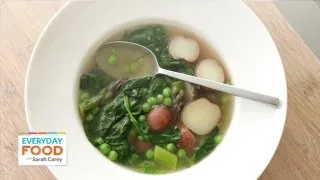 Spring Vegetable Soup - Everyday Food with Sarah Carey