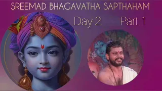 BHAGAVATHA SAPTHAHAM/Day 2 Part 1/ JNANAMRUTAM / 2024