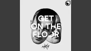 Get on the Floor (Radio Edit)